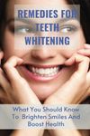 Teeth Whitening Remedies