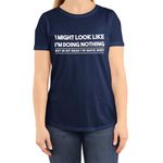 Funny I Might Look I Am Doing Nothing in Head Quite Busy Novelty Unisex T-Shirt (Navy Blue, XXLarge)