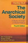 The Anarchical Society: A Study of Order in World Politics 4ed