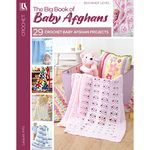 The Big Book of Baby Afghans