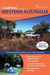 Camping Guide to Western Australia 3/e: The bestselling colour guide to over 400 campsites