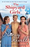 The Shipyard Girls: Shipyard Girls 1 (The Shipyard Girls Series)