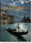 The Grand Tour: The Golden Age of T