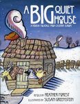 Big Quiet House: A Yiddish Folktale from Eastern Europe