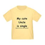 CafePress My Cute Uncle is Single Toddler T Shirt Cute Toddler T-Shirt, 100% Cotton Daffodil Yellow