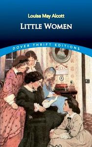 Little Women (Dover Thrift Editions: Classic Novels)