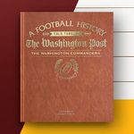 Signature gifts Personalized Football History Book - Washington Sports Fan Gift - A Pro Football History Told Through Newspaper Archive Coverage - Add a Name Gold Foil Embossed for Free (Commanders)