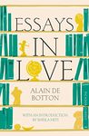 Essays In Love (Picador Collection)