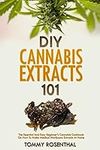 DIY Cannabis Extracts 101: The Esse