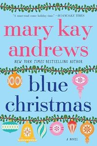 Blue Christmas: A Novel