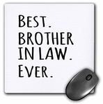 3dRose mp_151481_1 8" x 8" Best Brother in Law Ever Family and Relatives Gifts Black Text Mouse Pad