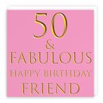 Hunts England - Large Friend 50th Birthday Card - 50 & Fabulous - Happy Birthday Friend - Still Totally Fabulous Collection - Large - 210 x 210 mm - Age 50