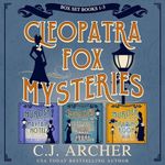 Cleopatra Fox Mysteries Boxed Set, Books 1-3