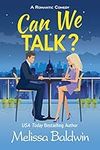 Can We Talk?: A Friends to Lovers Romantic Comedy (Question Series Book 1)