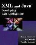 XML and Java™: Developing Web Applications