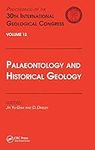 Palaeontology and Historical Geology: Proceedings of the 30th International Geological Congress, Volume 12