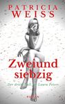 Zweiundsiebzig: Der dritte Fall fr Laura Peters: 3 (Die Laura-Peters-Serie)