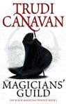 The Magicians' Guild: Book 1 of the Black Magician (Black Magician Trilogy)