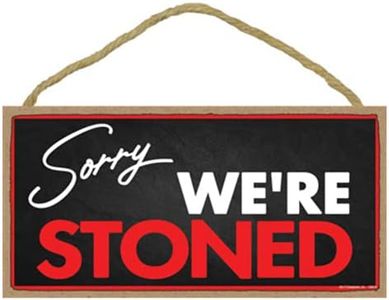 Popfizzy Sorry Were Stoned Sign, Funny Marijuana Signs, Stoner Signs, Funny Weed Sign, Weed Room Decorations, Marijuana Décor, Weed Stuff for Stoners, Dorm Room Décor, Sorry Were Closed Sign, 5x10”