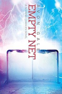 Empty Net (Scoring Chances Book 4)