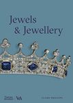 Jewels & Jewellery (Victoria and Albert Museum) (V&a Museum)