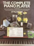 The Complete Piano Player Style Book (Complete Piano Player Series)