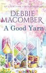 A Good Yarn: Book 2 (A Blossom Street Novel)