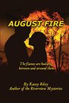 August Fire