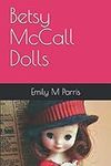 Betsy McCall Dolls
