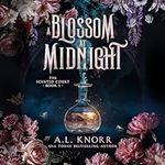 A Blossom at Midnight: The Scented 