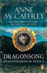 Dragonsong: A thrilling and enthralling epic fantasy from one of the most influential fantasy and SF novelists of her generation (Pern: Harper Hall series Book 1)