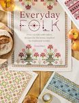 Everyday Folk: Over 175 Folk Embroi