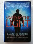 Saved by the Light: The True Story 