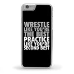 Wrestling iPhone 6 | iPhone 6S Case Wrestle Like You're The Best