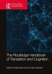 The Routledge Handbook of Translation and Cognition (Routledge Handbooks in Translation and Interpreting Studies)