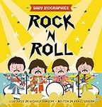 Rock and Roll - Baby Biographies: A