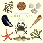 The Little Guide to Shorelines (Little Guides)