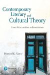 Contemporary Literary and Cultural Theory: From Structuralism to Ecocriticism