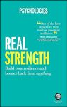 Real Strength: Build Your Resilience and Bounce Back from Anything