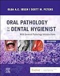 Oral Pathology for the Dental Hygie