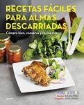 Recetas fáciles para almas descarriadas (Webos Fritos) / Easy Recipes for Lost S ouls. Buy well, Store, and Cook Yummy: Compra bien, conserva y cocina ... Fritos/ Buy well, Store, and Cook Yummy