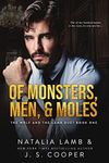 Of Monsters, Men, & Moles (The Wolf and The Lamb Duet (A Marchesi Mafia Romance) Book 1)