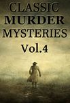 Classic Murder Mysteries (Vol. 4): Boxed set