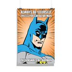 MCSID RAZZ DC Comics-Than Always Be Batman A3 Paper Wall Decor Poster for Home Office (12 x 18 inches, Multicolour)