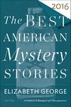 The Best American Mystery Stories 2016 (The Best American Series)