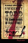 Sweeney Todd: The Demon Barber of Fleet Street (Penny Dreadful Books)