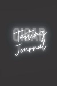 Cigar Tasting Journal: For men and women