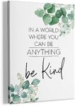 HIWX Be Kind Inspirational Wall Art Decor, Be Kind Sign Office Framed Canvas Wall Art Decor,Office Decor Wall, Motivational Eucalyptus Positive Wall Art Decoration For Bathroom Office Bedroom 11x14