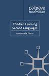 Children Learning Second Languages (Research and Practice in Applied Linguistics)