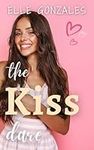 The Kiss Dare: A Sweet YA Romance (